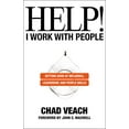 thumbnail image 1 of Pre-Owned Help! I Work with People: Getting Good at Influence, Leadership, and People Skills (Paperback) 0764236148 9780764236143, 1 of 1