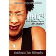 thumbnail image 1 of Help! I've Turned Into My Mother, (Paperback), 1 of 1