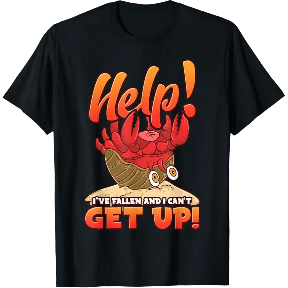 Help I've Fallen & I Can't Get Up! Funny Kawaii Hermit Crab T-Shirt