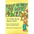 thumbnail image 1 of Pre-Owned Help Is on the Way: Child's Book About ADD Paperback, 1 of 1