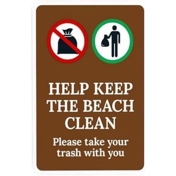 Help Keep The Beach Clean Sign – 8x12 Inch RustFree Aluminum,Reflective & Weatherproof,Durable Outdoor Beach Cleanliness Reminder Sign for Public Areas