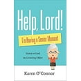 thumbnail image 1 of Pre-Owned Help, Lord! I'm Having a Senior Moment: Notes to God on Growing Older (Paperback) 0800735714 9780800735715, 1 of 1