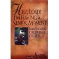 thumbnail image 1 of Pre-Owned Help, Lord! I'm Having a Senior Moment: The Church Planter's Guide to Success (Paperback) 0830734406 9780830734405, 1 of 1