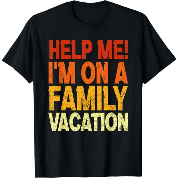 Help Me I'm On A Family Vacation Matching Family Vacation T-Shirt