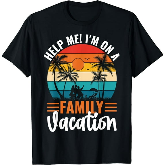 Help Me I'm On A Family Vacation Retro Summer Vacation T-Shirt