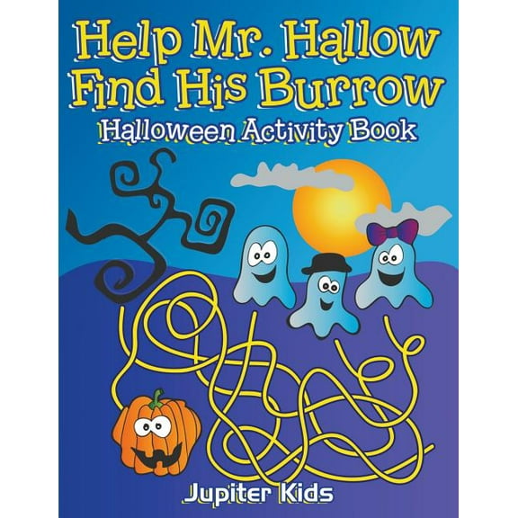 Help Mr. Hallow Find His Burrow: Halloween Activity Book (Paperback)