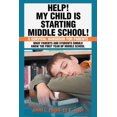 thumbnail image 1 of Help! My Child Is Starting Middle School!: A Survival Handbook for Parents, (Paperback), 1 of 2