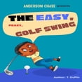 thumbnail image 1 of Help! My Dad Lost His Golf Ball! The Easy, Peasy, Golf Swing, (Paperback), 1 of 1