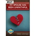 thumbnail image 1 of Help! My Spouse Has Been Unfaithful (Paperback) by Mike Summers, Paul Tautges, 1 of 1