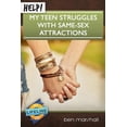 thumbnail image 1 of Help! My Teen Struggles With Same-Sex Attractions, 1 of 1