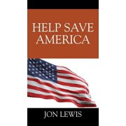 Help Save America, (Paperback)