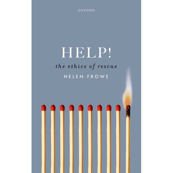 Help!: The Ethics of Rescue, (Hardcover)