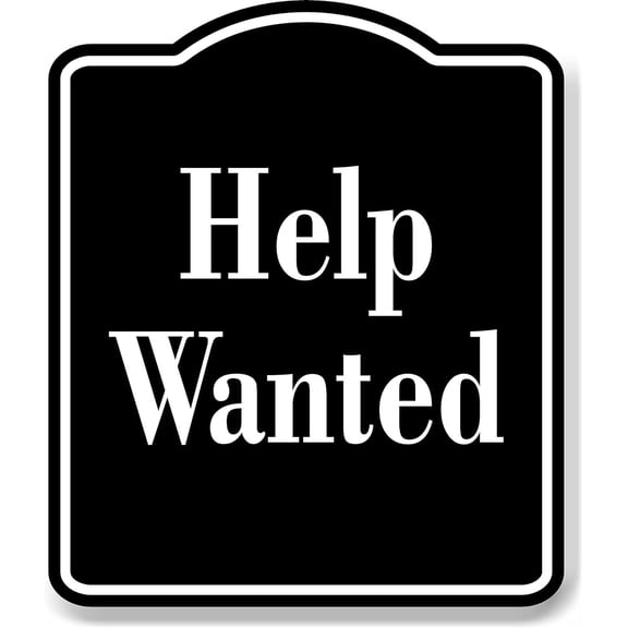 Help Wanted Elegant BLACK Aluminum Composite Sign, 8.5"x10"