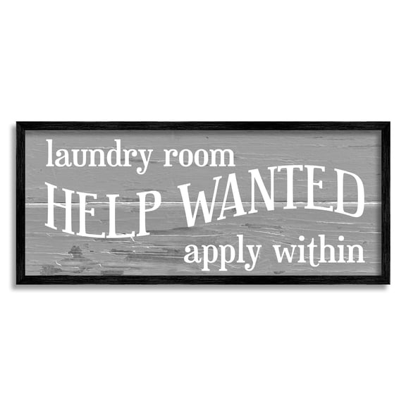 Help Wanted Laundry Room Rustic Sign Apply Within 30 in x 13 in Framed Painting Art Print, by Stupell Home Décor