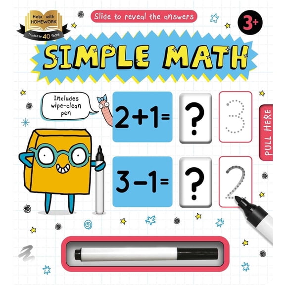 Help with Homework Help with Homework: Simple Math-Wipe-Clean Workbook Includes Wipe-Clean Pen, (Board Book)