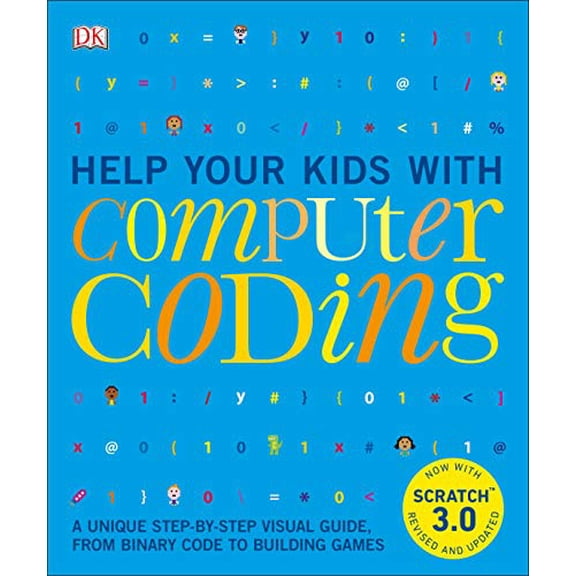 Pre-Owned Help Your Kids with Computer Coding: A Unique Step-By-Step Visual Guide, from Binary Code to Building Games (Paperback) 1465477322 9781465477323