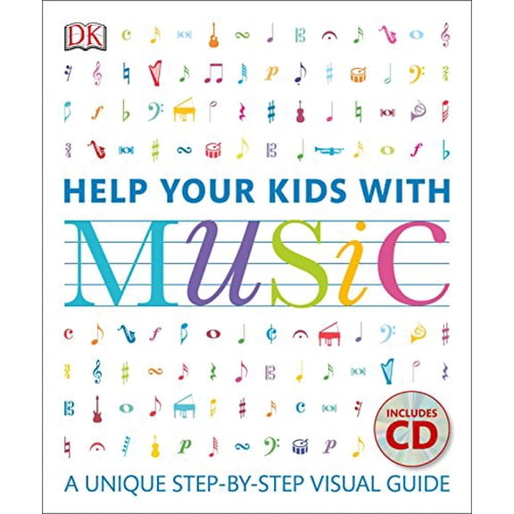 Pre-Owned Help Your Kids with Music: A Unique Step-By-Step Visual Guide (Paperback) 1465436049 9781465436047