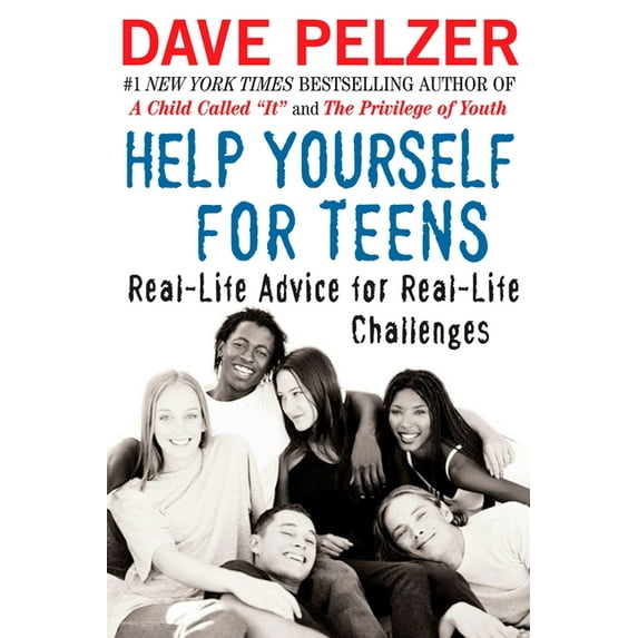 Help Yourself for Teens: Real-Life Advice for Real-Life Challenges, (Paperback)