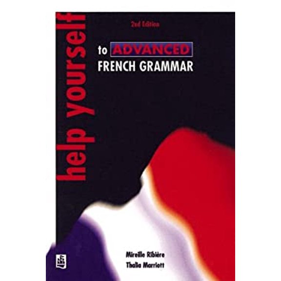Pre-Owned Help Yourself to Advanced French Grammar (Paperback) 0582329450 9780582329454