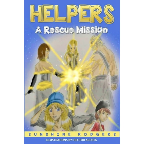 Helpers: A Rescue Mission, (Paperback)
