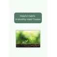 thumbnail image 1 of Helpful Habits: A Monthly Habit Tracker, (Paperback), 1 of 1