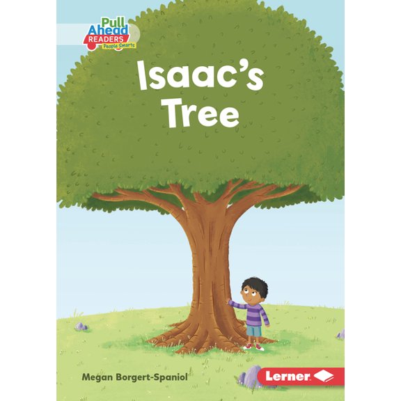 Helpful Habits (Pull Ahead Readers People Smarts -- Fiction): Isaac's Tree (Paperback)