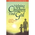 thumbnail image 1 of Pre-Owned Helping Children Find God (Paperback) 081921650X 9780819216502, 1 of 1