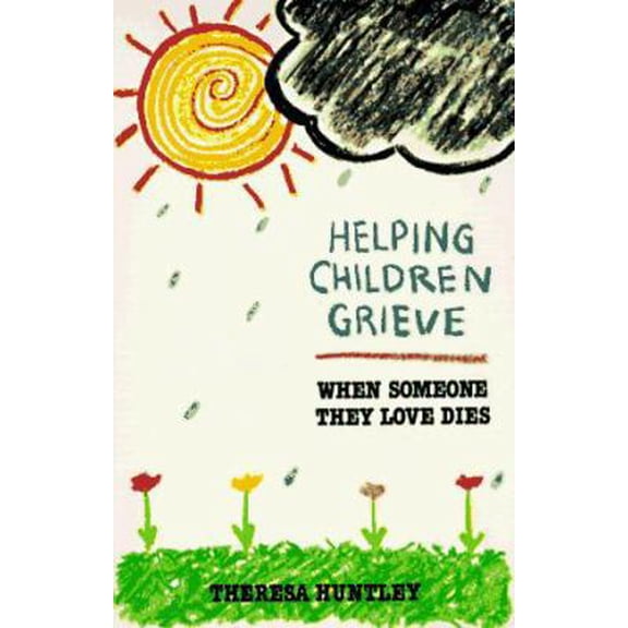 Pre-Owned Helping Children Grieve (Paperback) 080662549X 9780806625492