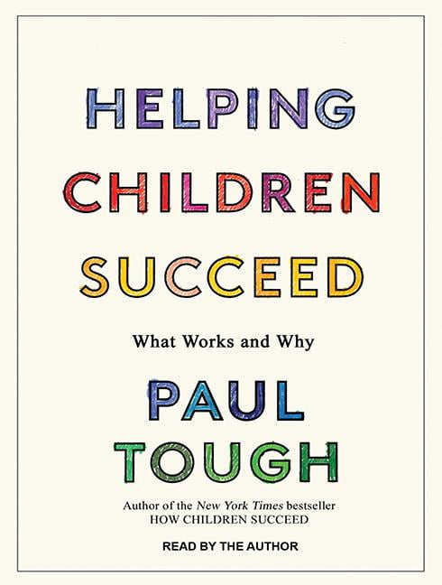 Helping Children Succeed: What Works and Why (Audiobook)