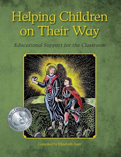 Helping Children on Their Way: Educational Support for the Classroom, (Paperback)