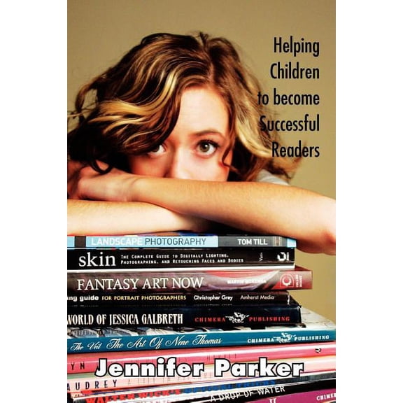 Helping Children to Become Successful Readers, (Paperback)
