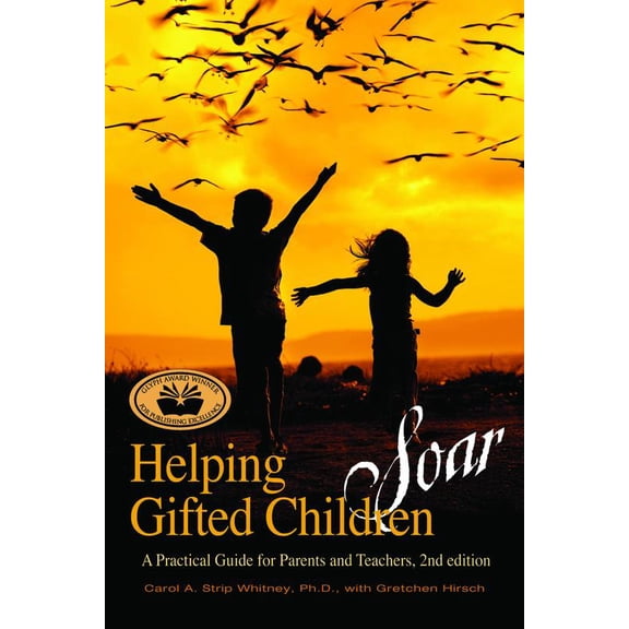 Pre-Owned Helping Gifted Children Soar: A Practical Guide for Parents and Teachers (2nd Edition) (Paperback) 1935067176 9781935067177