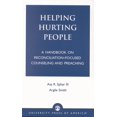thumbnail image 1 of Helping Hurting People: A Handbook on Reconciliation-Focused Counseling and Preaching, (Paperback), 1 of 1