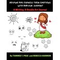 thumbnail image 1 of Helping Kids Express Their Emotions with Biblical Support: A Writing & Doodle Art Journal, (Paperback), 1 of 1