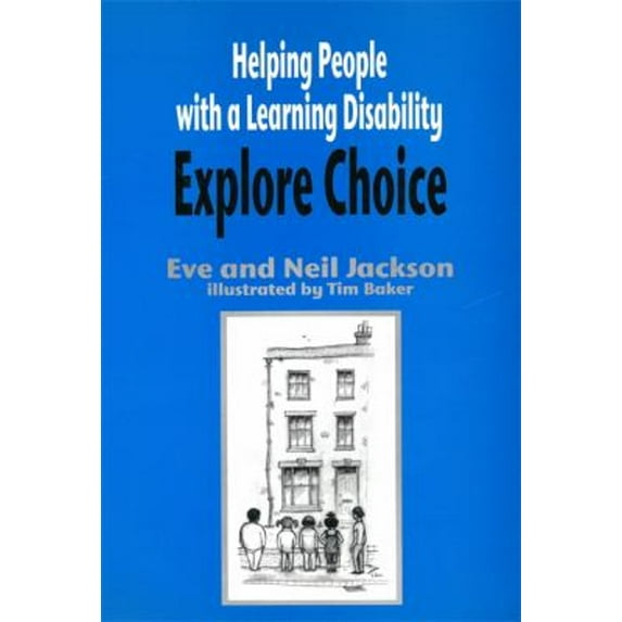 Pre-Owned Helping People with a Learning Disability Explore Choice - Helping People with a Learning Disability Explore Relationships (Paperback) 1853026948 9781853026942