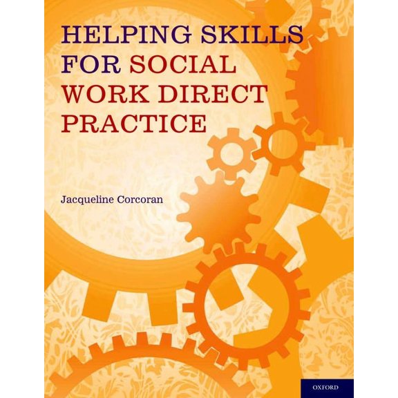 Helping Skills for Social Work Direct Practice, (Paperback)