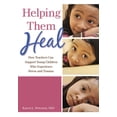 thumbnail image 1 of Helping Them Heal: How Teachers Can Support Young Children Who Experience Stress and Trauma (Paperback), 1 of 1