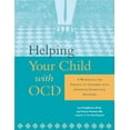 thumbnail image 1 of Pre-Owned Helping Your Child with Ocd: A Workbook for Parents of Children with Obsessive-Compulsive Disorder (Paperback) 1572243325 9781572243323, 1 of 1