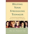 thumbnail image 1 of Helping Your Struggling Teenager: A Parenting Handbook on Thirty-Six Common Problems, (Paperback), 1 of 1