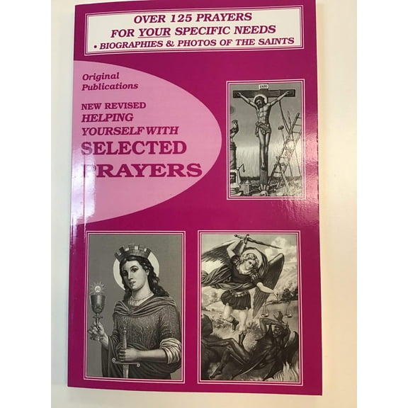 Helping Yourself With Selected Prayers; Volume 1
