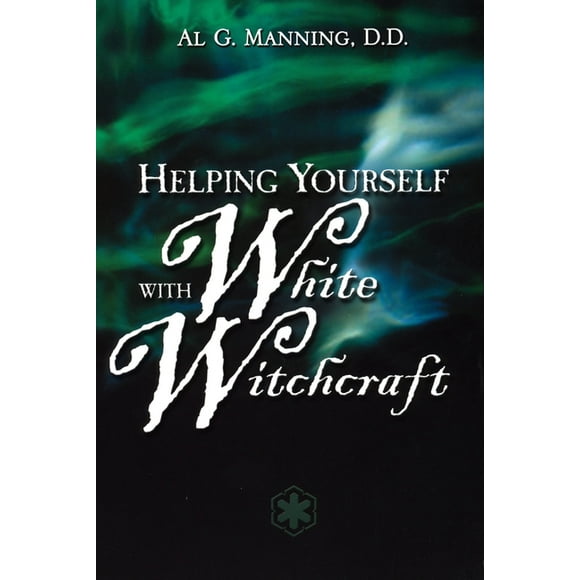 Helping Yourself with White Witchcraft (Paperback)