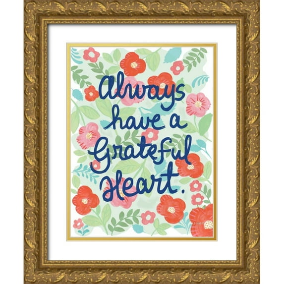Hely, Shelly 12x14 Gold Ornate Wood Framed with Double Matting Museum Art Print Titled - Always Have A Grateful Heart