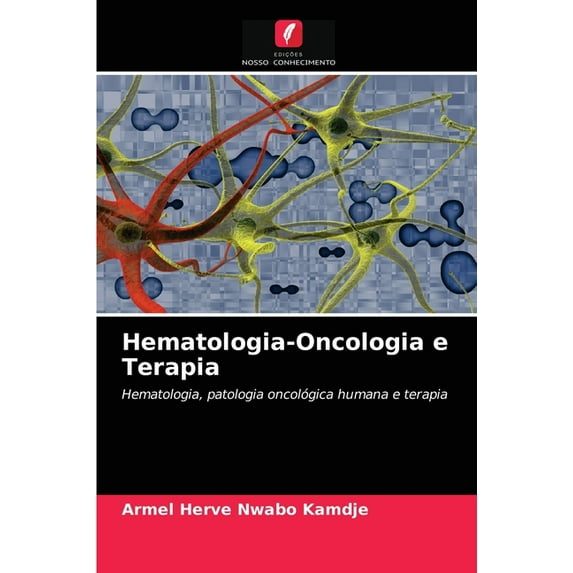 Hematologia-Oncologia e Terapia (Paperback)