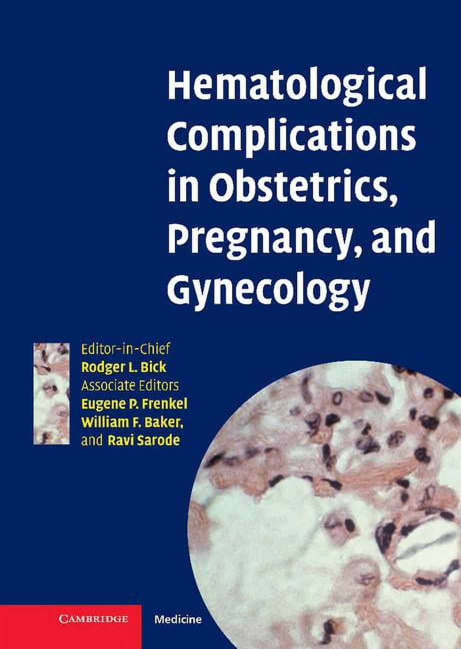 Hematological Complications in Obstetrics, Pregnancy, and Gynecology, (Hardcover)