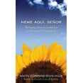 thumbnail image 1 of Pre-Owned Heme Aqui, Senor: Meditaciones Diarias Para Profundizar su Relacion Con el Padre Celestial = Here I Am, Lord (Paperback) 1597893978 9781597893978, 1 of 1
