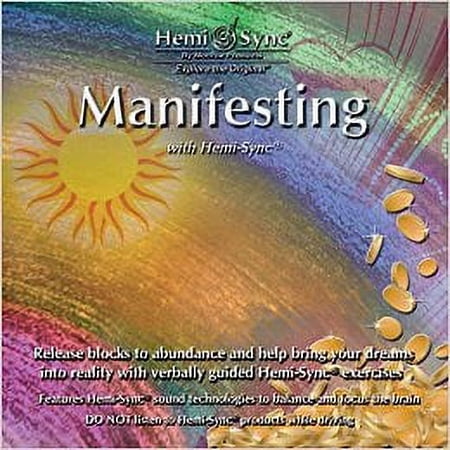 Hemi-Sync : Manifesting with Hemi-Sync (2008) by Monroe Products