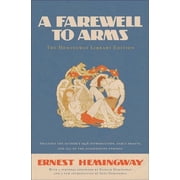 Hemingway Library Edition A Farewell to Arms The Hemingway Library Edition, Hardcover