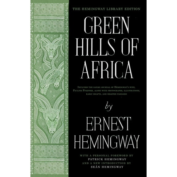 Hemingway Library Edition: Green Hills of Africa : The Hemingway Library Edition (Hardcover)