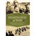 thumbnail image 1 of Pre-Owned Hemingway at War: Ernest Hemingway's Adventures as a World War II Correspondent (Hardcover) 1681772477 9781681772479, 1 of 1