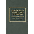 thumbnail image 1 of Pre-Owned Hemingway's Death in the Afternoon : The Complete Annotations (Hardcover) 9780810839960, 1 of 1
